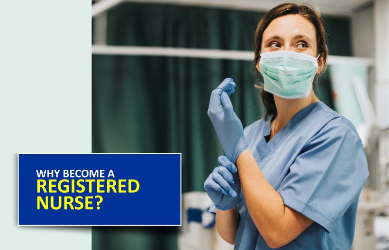 Why Become a Registered Nurse