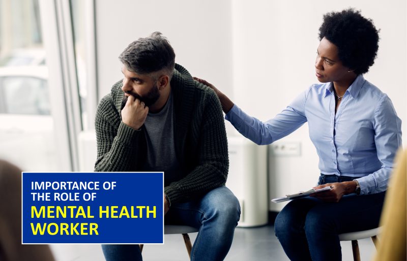 Importance of the Role of Mental Health Worker