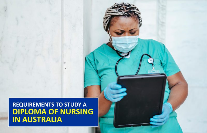 Requirements to Study Diploma of Nursing in Australia