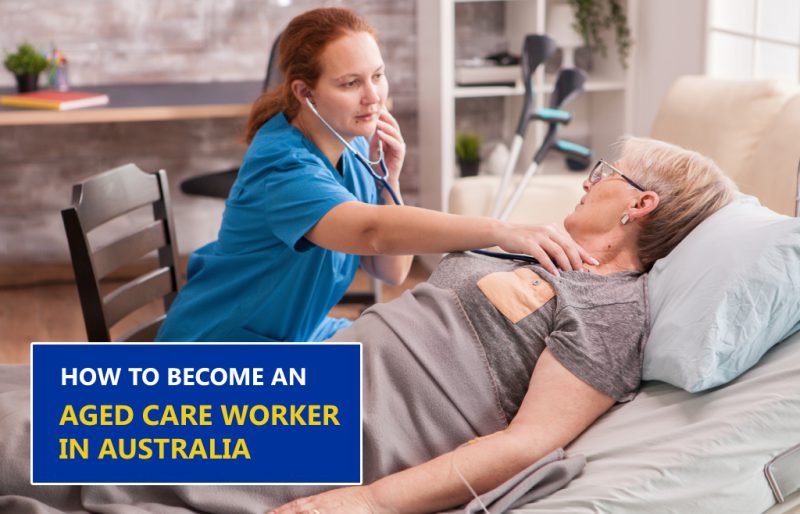 how-to-become-an-aged-care-in-australia